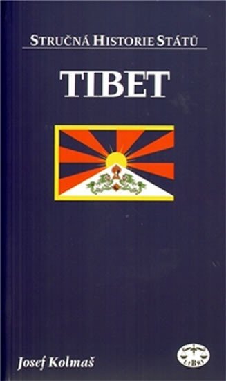 Levně Tibet stručná historie států - Josef Kolmaš