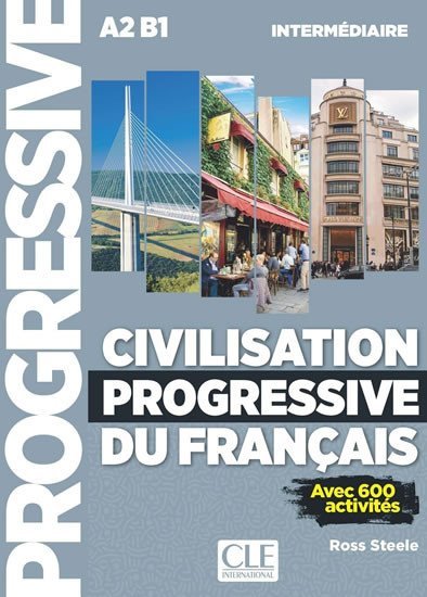 Levně Civilisation progressive du francais: Intermédiaire Livre + CD, 2ed - Ross Steele