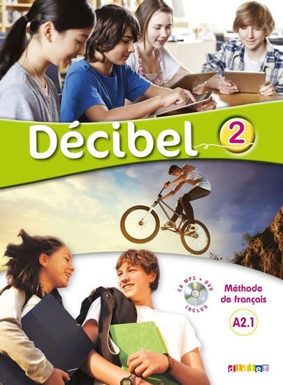 Levně Décibel 2 Niveau A2.1 Učebnice + CD MP3 + DVD - Kolektiv autorů