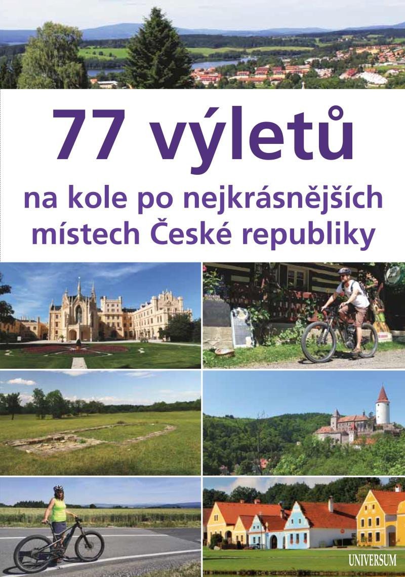 Levně 77 výletů na kole po nejkrásnějších místech České republiky - Ivo Paulík