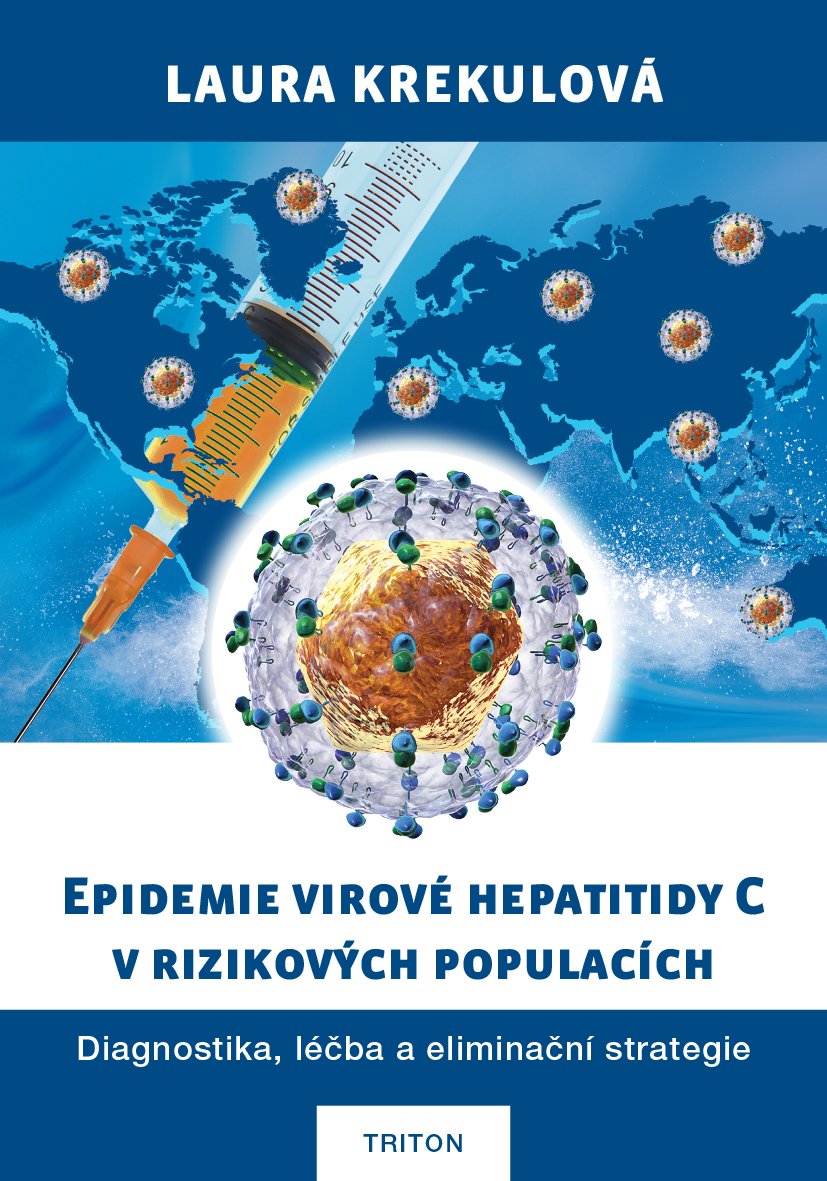 Levně Epidemie virové hepatitidy C v rizikových populací - Laura Krekulová