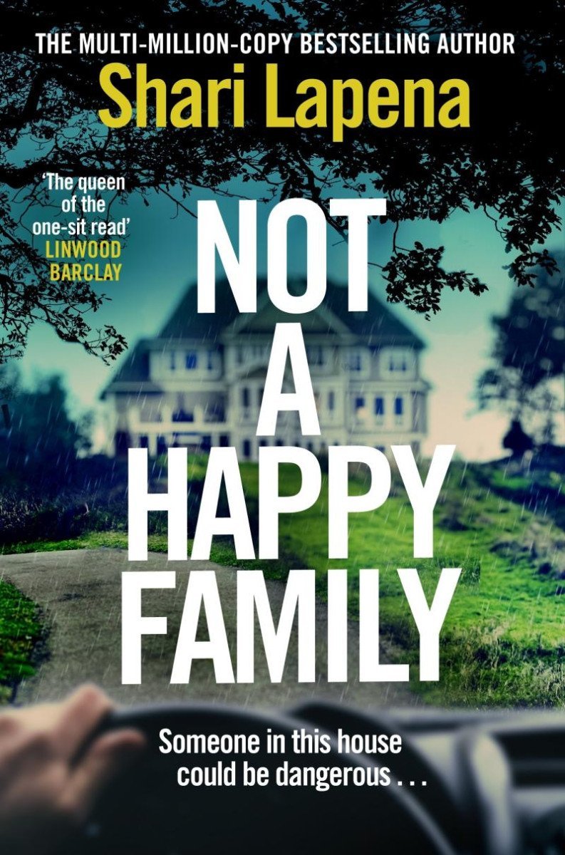 Not a Happy Family, 1. vydání - Shari Lapena