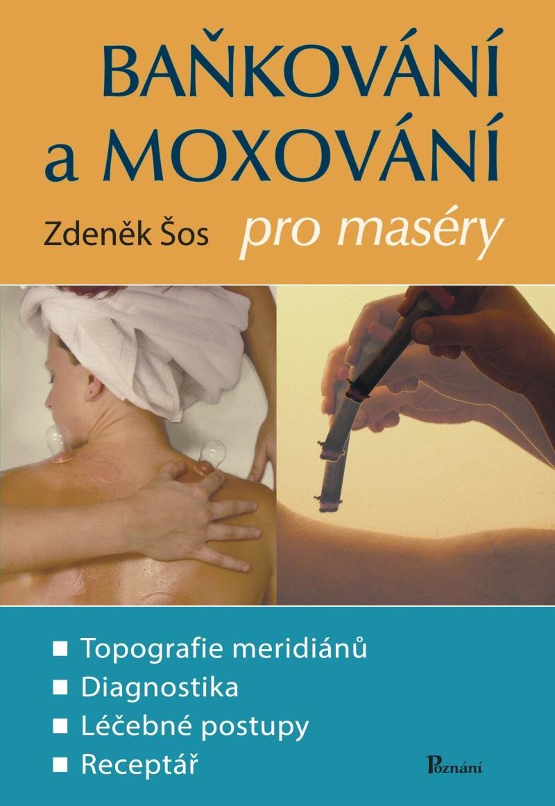 Levně Baňkování a moxování pro maséry, 2. vydání - Zdeněk Šos