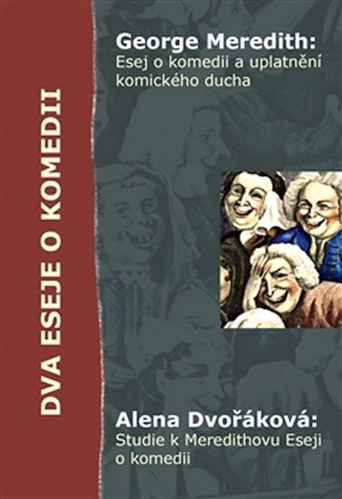 Levně Dva eseje o komedii - Alena Dvořáková