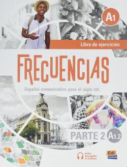 Levně Frecuencias A1.2 Libro de Ejercicios - AA.VV.