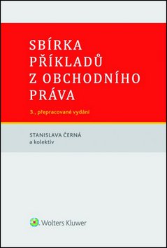 Sbírka příkladů z obchodního práva - Stanislava Černá