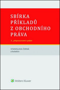 Levně Sbírka příkladů z obchodního práva - Stanislava Černá