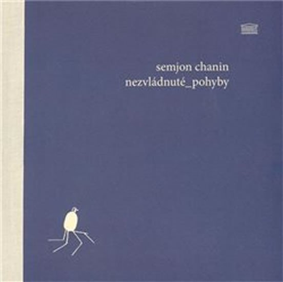 Nezvládnuté pohyby - Semjon Chanin