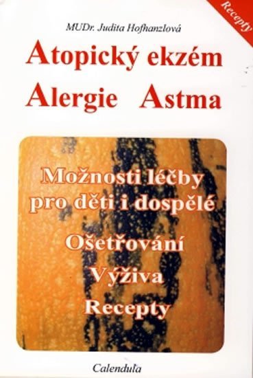 Levně Atopický ekzém - Alergie - Astma - Judita Hofhanzlová