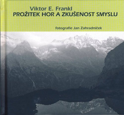 Levně Prožitek hor a zkušenost smyslu - Viktor Emanuel Frankl