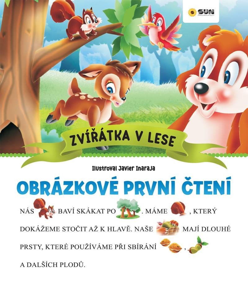 Levně Zvířátka v lese - Obrázkové první čtení