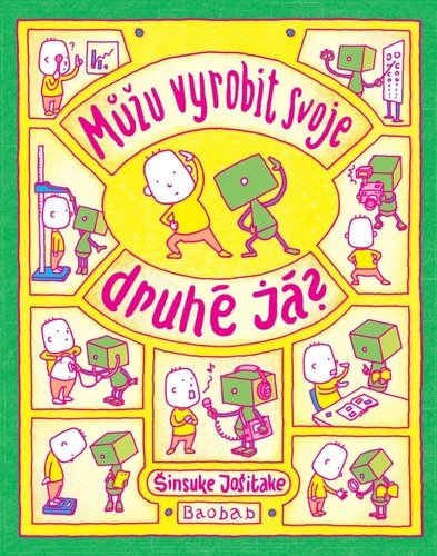 Levně Můžu vyrobit svoje druhé já? - Šinsuke Jošitake