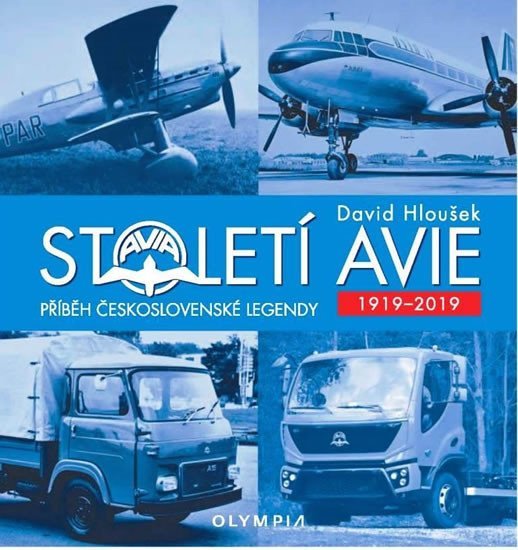 Levně Století Avie - Příběh československé legendy 1919-2019 - David Hloušek