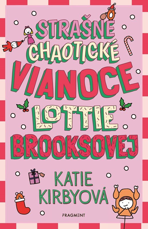 Levně Strašne chaotické Vianoce Lottie Brooksovej - Katie Kirbyová