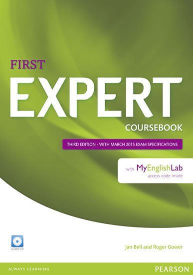 Expert First Coursebook w/ Audio CD/MyEnglishLab Pack, 3rd Edition - Jan Bell