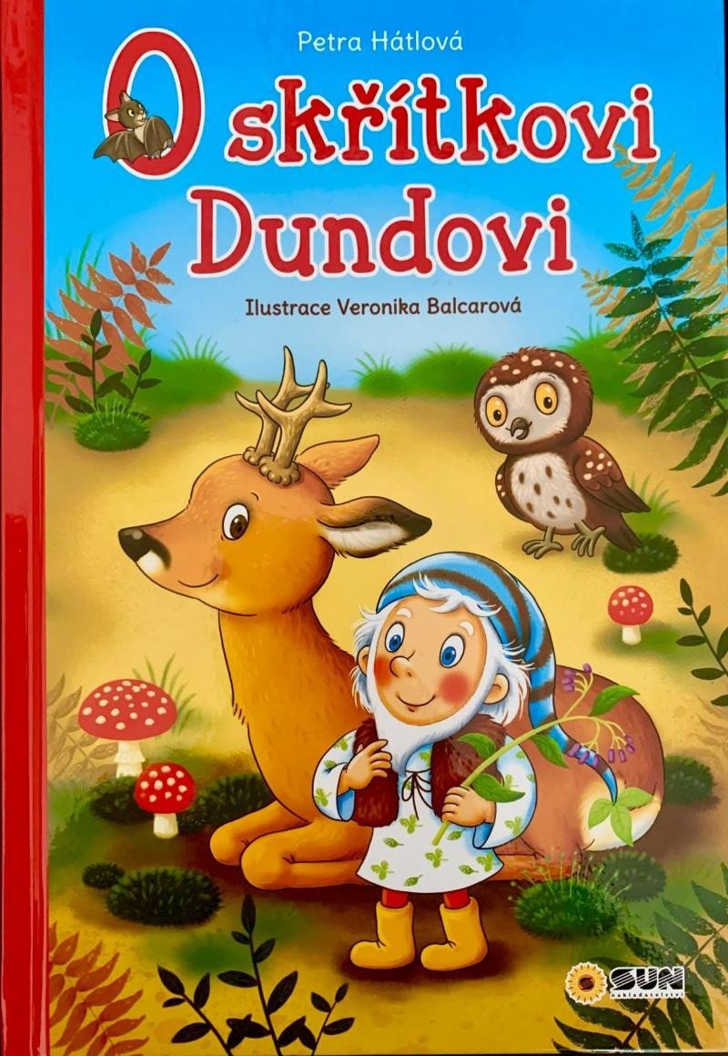 Levně O skřítkovi Dundovi - Petra Hátlová