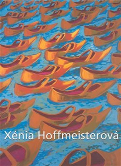 Xénia Hoffmeisterová - autorů kolektiv
