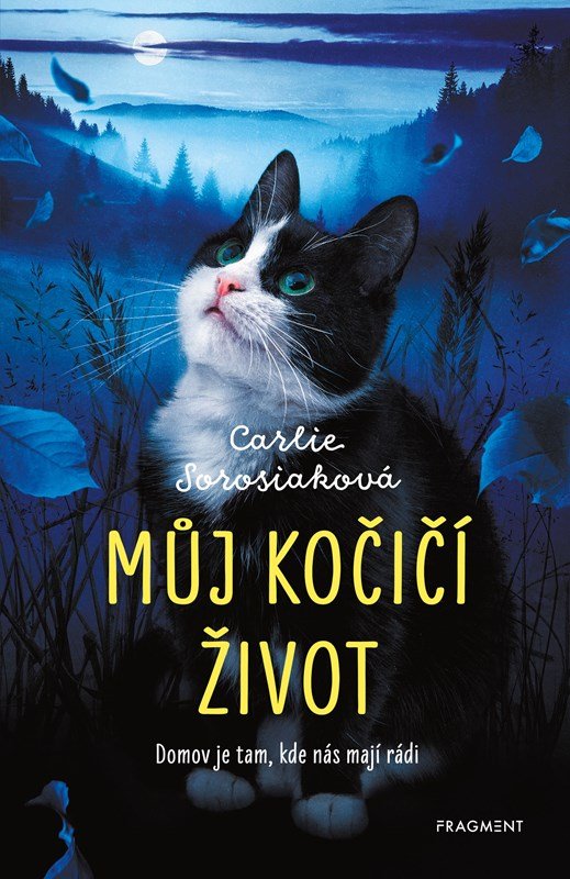Levně Můj kočičí život - Carlie Sorosiak