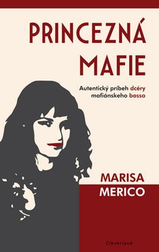 Levně Princezná mafie - Marisa Merico