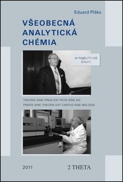 Levně Všeobecná analytická chemie - Eduard Plško