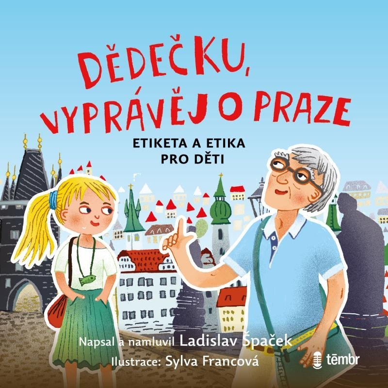 Levně Dědečku, vyprávěj o Praze - audioknihovna - Ladislav Špaček