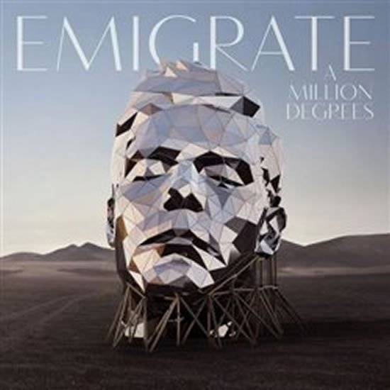 Levně Emigrate: A Million Degrees - CD - Emigrate
