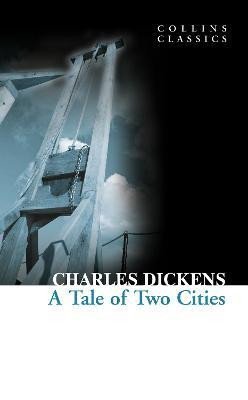 Levně A Tale of Two Cities (Collins Classics) - Charles Dickens