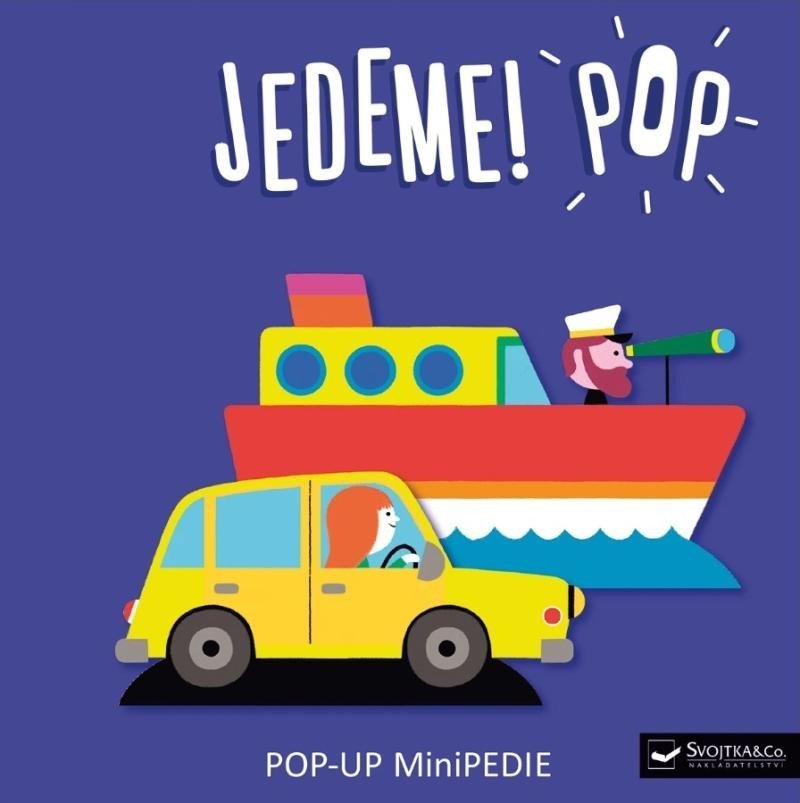 Levně Jedeme! POP POP-UP MiniPEDIE - Géraldine Cosneau