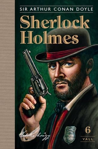Sherlock Holmes 6 - Arthur Conan Doyle