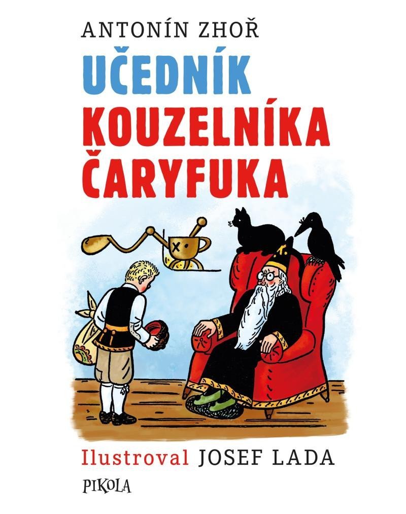 Levně Učedník kouzelníka Čaryfuka - Antonín Zhoř