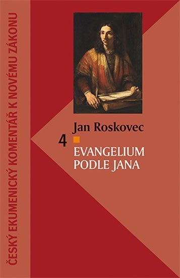 Levně Evangelium podle Jana - Jan Roskovec