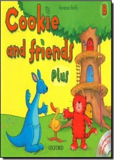 Cookie and Friends B Plus Classbook with Songs and Stories CD Pack - Vanessa Reilly