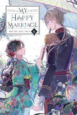 My Happy Marriage, Vol. 6 (light novel) - Akumi Agitogi