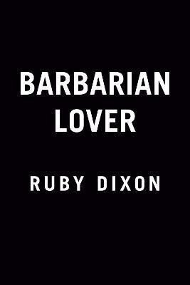 Levně Barbarian Lover - Ruby Dixon