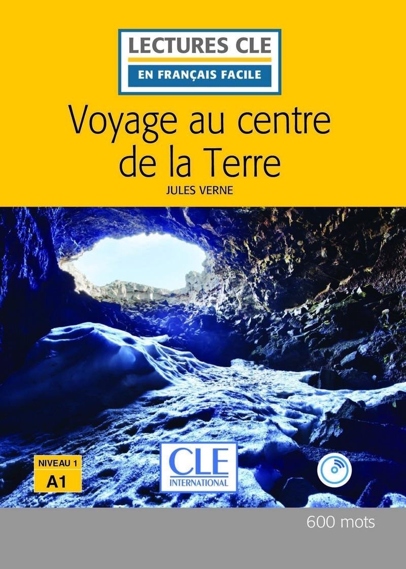 Levně Voyage au centre de la Terre - Niveau 1/A1- Lecture CLE en français facile - Livre + CD - Jules Verne