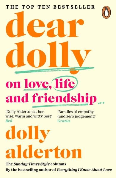 Levně Dear Dolly: On Love, Life and Friendship, the instant Sunday Times bestseller - Dolly Alderton