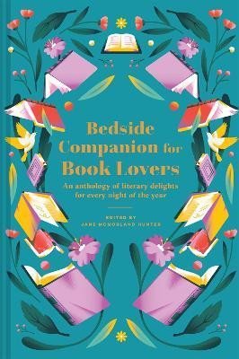 Levně Bedside Companion for Book Lovers: An anthology of literary delights for every night of the year - Hunter Jane McMorland