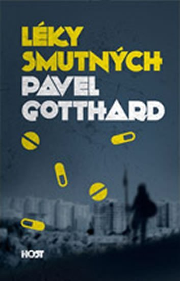 Léky smutných - Pavel Gotthard