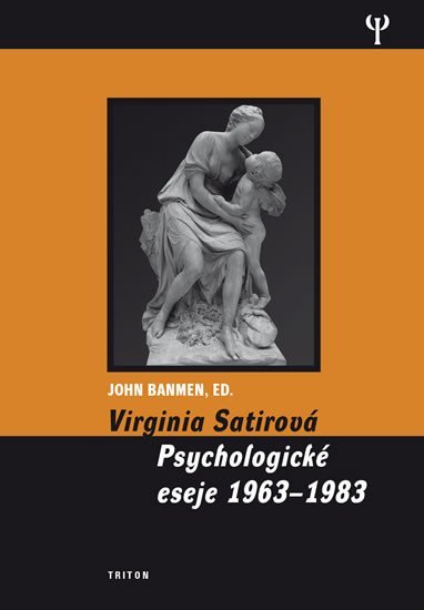 Levně Virginia Satirová - Psychologické eseje 1963-1983 - John Banmen