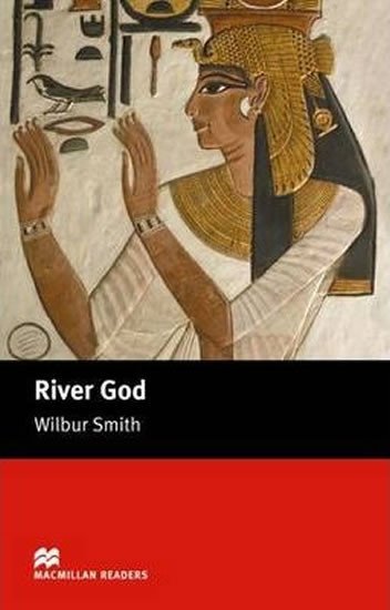 Levně Macmillan Readers Intermediate: River God - Wilbur Smith