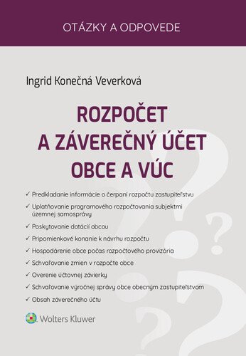 Levně Rozpočet a záverečný účet obce a VÚC - Ingrid Konečná Veverková