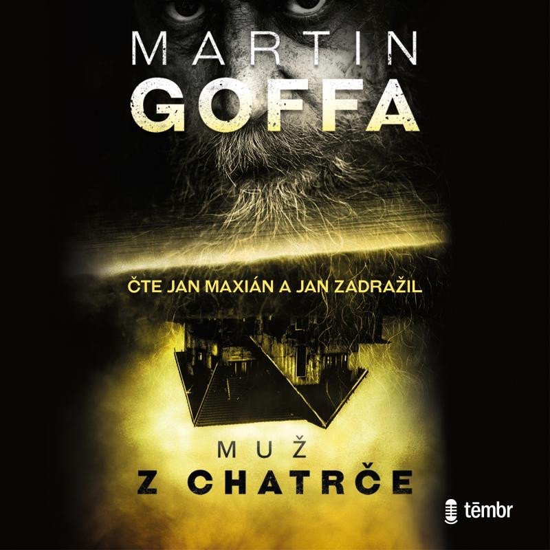 Levně Muž z chatrče - audioknihovna - audioknihovna - Martin Goffa