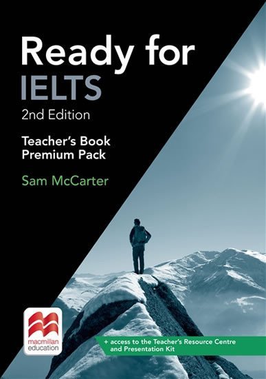 Levně Ready for IELTS (2nd edition): Teacher´s Book Premium Pack - Sam McCarter