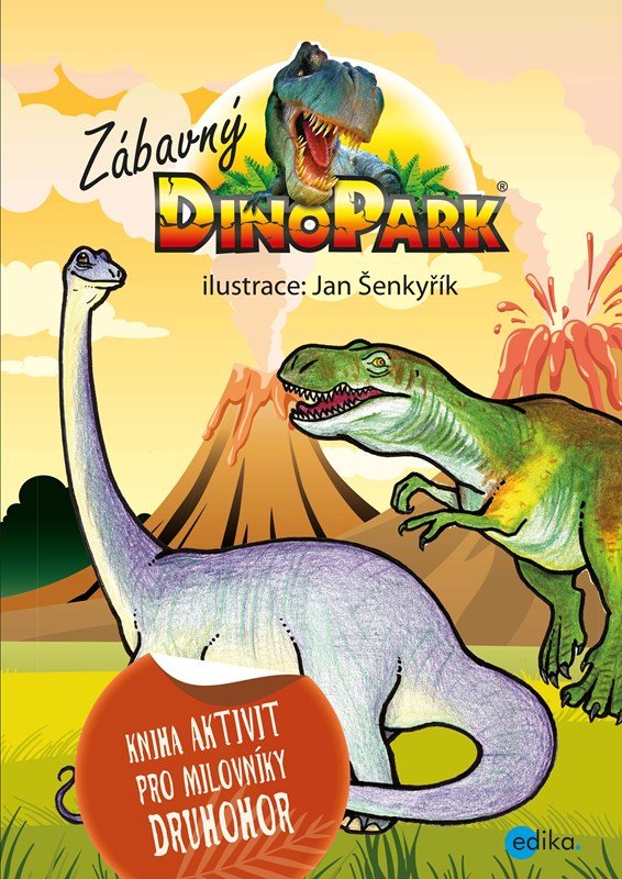 Levně Zábavný Dinopark - Kolektiv autorú
