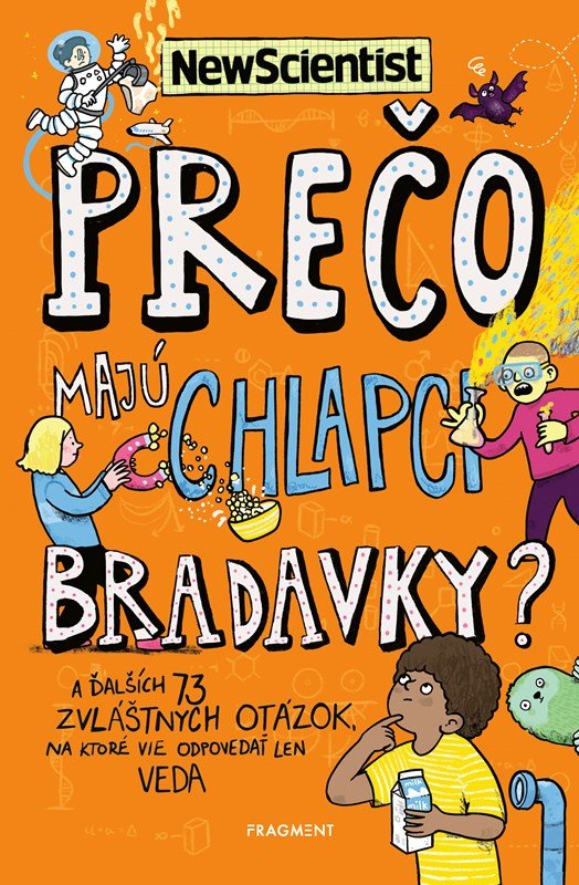 Levně Prečo majú chlapci bradavky? - Kolektiv