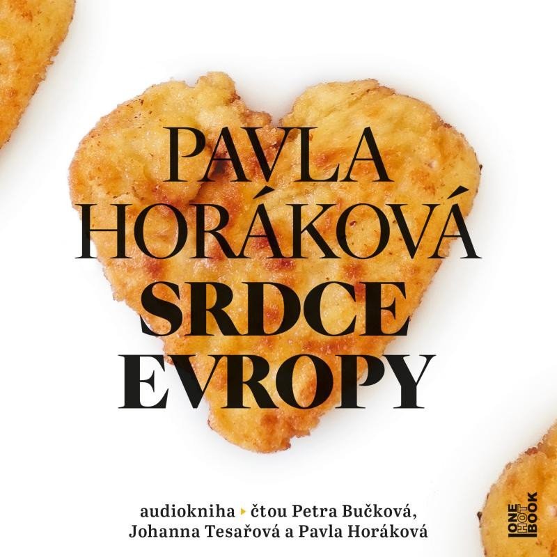 Srdce Evropy - 2 CDmp3 (Čte Petra Bučková, Johanna Tesařová a Pavla Horáková) - Pavla Horáková