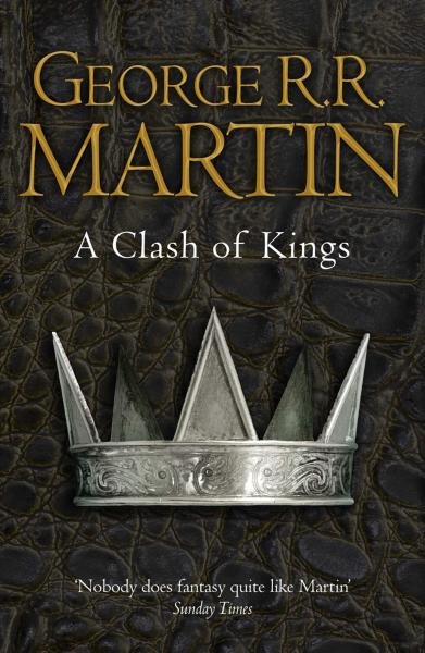 Levně A Clash of Kings (Reissue) - George Raymond Richard Martin