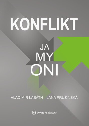 Levně Konflikt Ja, my, oni - Jana Pružinská; Vladimír Labáth