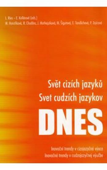 Levně Svět cizích jazyků DNES - L. a kolektiv Ries