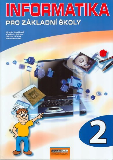 Levně Informatika pro ZŠ - 2. díl - 2. vydání - Libuše Kovářová